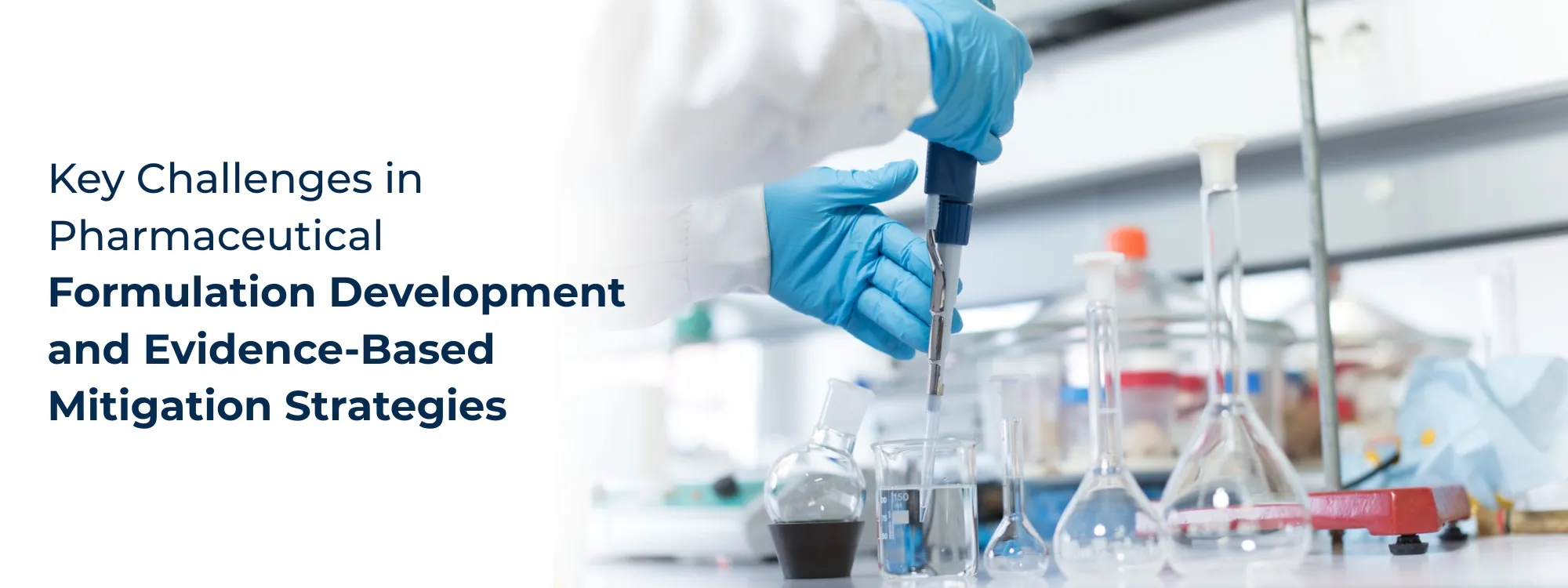 Key Challenges in Pharmaceutical Formulation Development - Pharmaffiliates