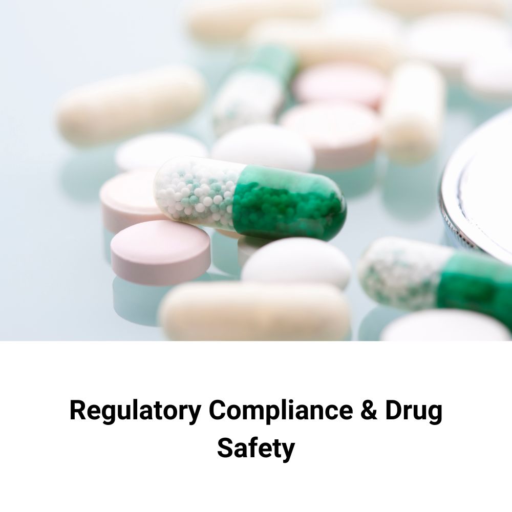 Regulatory Compliance and Drug Safety