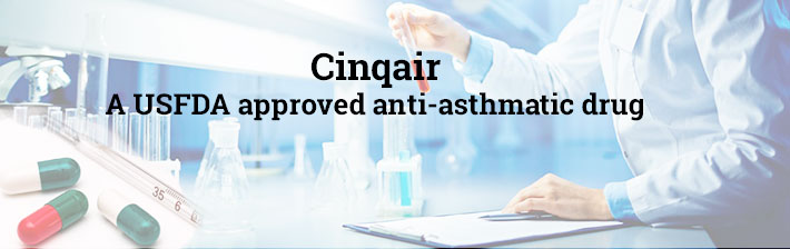 Cinqair-A USFDA approved anti-asthmatic drug 