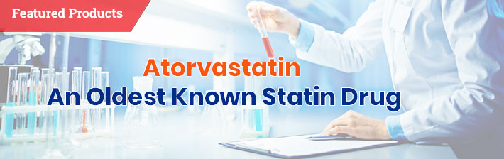 Atorvastatin – an Oldest known statin drug