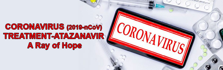 Coronavirus (2019-nCoV) Treatment - Atazanavir A Ray Of Hope 