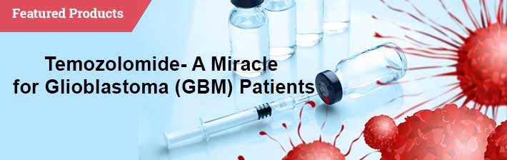 Temozolomide - A Miracle For Glioblastoma (GBM) Patients